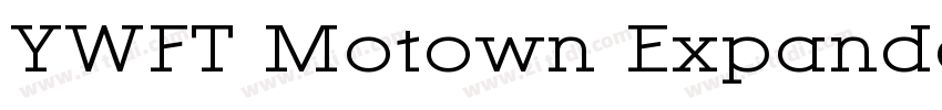 YWFT Motown Expande字体转换